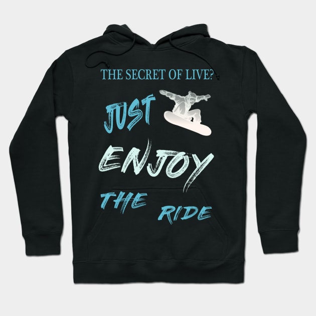 Snowboard enjoy the ride wintersport mountains gift Hoodie by Lomitasu